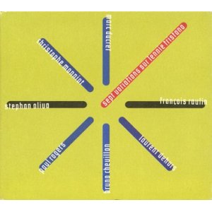 画像: CD   STEPHAN OLIVA,FRANCOIS RAULINSSI   /   SEPT VARIATIONS SUR LENNIE TRISTANO