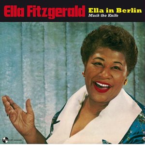 画像: 180g重量盤LP (限定盤) Ella Fitzgerald エラ・フィツジェラルド / Ella in Berlin - Mack the Knife