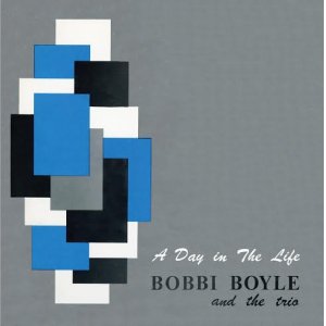 画像: CD　BOBBI BOYLE ボビイ・ボイル /  A DAY IN THE LIFE  + 2  ア・デイ・イン・ザ・ライフ+2
