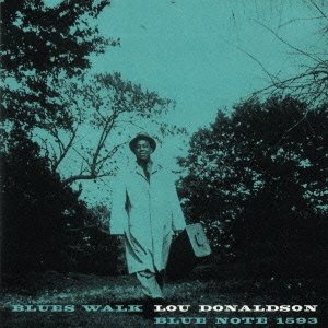 画像: CD  LOU DONALDSON　ルー・ドナルドソン　/  BLUES WALK　ブルース・ウォーク