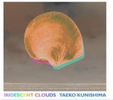 画像: 妖しいエキゾティズムと硬派ジャズ色を兼備した独創的ダーク・リリカル世界　CD　TAEKO KUNISHIMA タエコ・クニシマ (国島 妙子) / IRIDESCENT CLOUDS