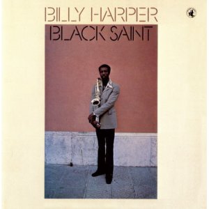 画像: 日本初CD化 CD  BILLY HARPER  ビリー・ハーパー /  BLACK SAINT ブラック・セイント