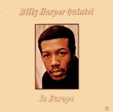 画像: 日本初CD化 CD BILLY HARPER QUINTET  ビリー・ハーパー・クインテット / IN EUROPE  イン・ヨーロッパ