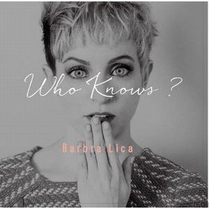 画像: CD　BARBRA LICA  バーブラ・リカ / Who Knows?   フー・ノウズ? + 1