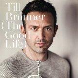 画像: ジェフ・ハミルトン (ds) 参加CD  TILL BRONNER ティル・ブレナー / The Good Life