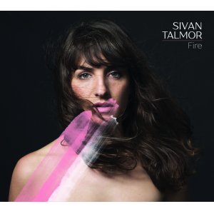 画像: しっとり優しく涼やかに囁きかけるイスラエル発、超チャーミングな現代ヴォーカル♡　CD　SIVAN TALMOR / FIRE