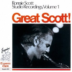 画像: 【ESQUIRE COLLECTION】 完全限定生産CD   RONNIE SCOTT  ロニー・スコット  /  GREAT SCOTT ! RONNIE SCOTT STUDIO RECORDING グレート・スコット！ロニー・スコット・スタジオ・レコーディング