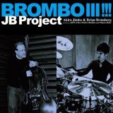 画像: CD   JB PROJECT  JB プロジェクト /  BROMBO III !!!　ブロンボIII !!!