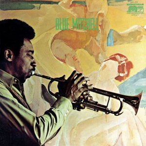 画像: 【凄！！JAZZ】 完全限定生産CD   BLUE MITCHELL ブルー・ミッチェル  /  BLUE MITCHELL   ブルー・ミッチェル