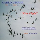 画像: 最終入荷 正統的リリカル・バップ旨口哀愁編 CD CARLO UBOLDI カルロ・ウボルディ / FREE FLIGHT 
