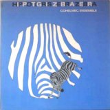 画像: 輸入復刻盤LP  COHELMEC ENSEMBLE コヘルメク・アンサンブル  ‎/ Hippotigris Zebrazebra