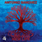 画像:  CD  ANTONIO SANCHEZ   アントニオ・サンチェス   /  NEW LIFE  ニュー・ライフ