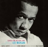 画像: SHM-CD   LEE MORGAN  リー・モーガン /  SEARCH FOR NEW LAND  サーチ・フォー・ザ・ニュー・ランド