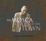 画像: 親しみやすい明朗な歌心とハード&シリアスな力学性がごく自然に並立した、さすが含蓄深い熟練の旨口ソロ・ピアノ　2枚組CD　SAL MOSCA サル・モスカ / THE TALK OF THE TOWN - LIVE AT THE BIMHUIS