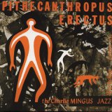 画像: SHM-CD    CHARLES MINGUS  チャールス・ミンガス  /  PITHECANTHROPUS  ERECTUS   直立猿人