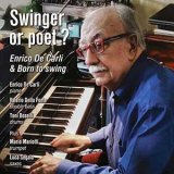 画像: 【伊ジャズ MUSIC CENTER】CD Enrico De Carli & Born To Swing / Swinger Or Poet ?