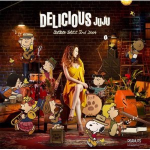 画像: CD  JUJU ジュジュ /  DELICIOUS 〜JUJU's JAZZ 3rd Dish〜
