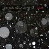 画像: 【Hypnote Records】CD  Lieven Venken-Rene Hart- Fort Trio  /  Bubbles