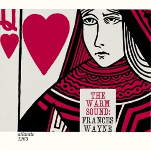 画像: 【初回生産限定盤】(180グラム重量盤レコード) 国内盤LP    FRANCES WAYNE  フランシス・ウェイン  /   THE WARM SOUND   ウォーム・サウンド