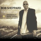 画像: 【CHALLENGE】CD BOB SHEPPARD ボブ・シェパード / THE FINE LINE