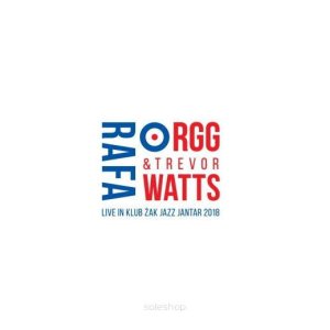 画像: CD RGG & TREVOR WATTS / RAFA ; LIVE IN KLUB ZAK JAZZ JANTAR 2018