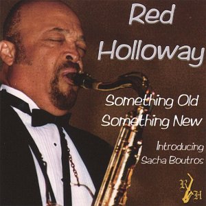 画像: CD   RED HOLLOWAY  レッド・ホロウェイ  /   SOMETHING OLD,SOMETHING NEW