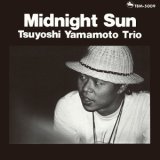 画像: 【three blind mice Supreme Collection 1500】CD   山本 剛  TSUYOSHI YAMAMOTO  /  MIDNIGHT SUN   ミッドナイト・サン