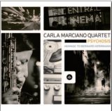 画像: 【CHALLENGE】CD Carla Marciano Quartet カーラ・マルシアーノ / Psychosis - Homage to Bernard Herrmann
