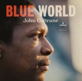 画像: 【SHM-CD】JOHN COLTRANE ジョン・コルトレーン / Blue World ブルー・ワールド〜ザ・ロスト・サウンドトラック