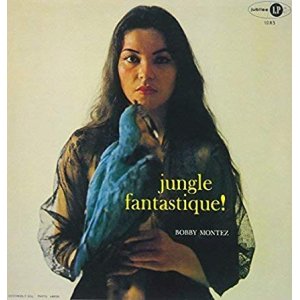 画像: SHM-CD  BOBBY MONTEZ   ボビー・モンテス    /    JUNGLE FANTASTIQUE!  ジャングル・ファンタスティック！ 