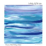 画像: CD  青木 弘武,酒井 麻生代   HIROMU AOKI,MAKIYO SAKAI  /   LULLABY OF THE LAKE