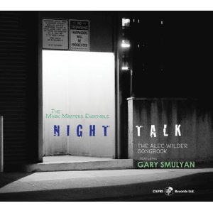 画像: 〔CAPRI〕CD Mark Masters Ensemble feat. Gary Smulyan / Night Talk-The Alec Wilder Songbook