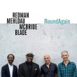 Redman - Mehldau - McBride - Blade / RoundAgain