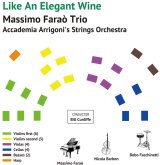 画像: CD  MASSIMO FARAO  TRIO  with STRING ORCHESTRA  マッツシモ・ファラオ・トリオ・ ウィズ・ストリング・オーケストラ   /   LIKE  AN ELEGANT WINE  エレガントなワインのように