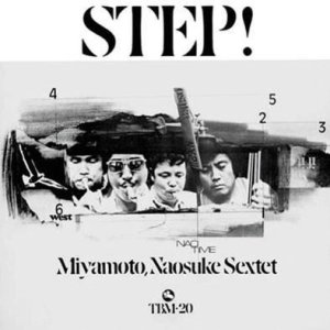 画像: 【three blind mice Supreme Collection 1500】CD  宮本 直介セクステット  MIYAMOTO NAOSUKE SEXTET  /  STEP  ステップ