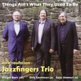 画像: CD Jazz Fingers Trio ジャズ・フィンガーズ・トリオ / Things Ain't What They Used To Be