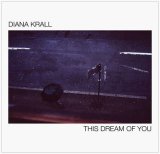 画像: SHM-CD  DIANA  KRALL  ダイアナ・クラール /  THIS DREAM OF YOU  ディス・ドリーム・オブ・ユー