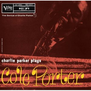 画像: CD  CHARLIE PARKER チャーリー・パーカー /  PLAYS  COLE PORTER  プレイズ・コール・ポーター 