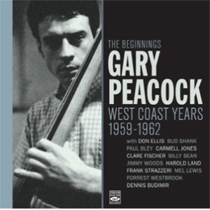 画像: 〔ゲイリー・ピーコック初期録音〕CD GARY PEACOCK ゲイリー・ピーコック / THE BEGINNINGS - WEST COAST YEARS 1959-1962