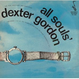 画像: CD DEXTER GORDON デクスター・ゴードン / ALL SOULS VOL.1 オール・ソウルズ VOL.1