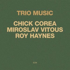画像: SHM-CD     CHICK COREA   チック・コリア  /   TRIO MUSIC  トリオ・ミュージック