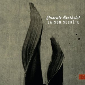 画像: [La Buissonne] CD Pascale Berthelot / Saison Secrete