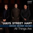 Kevin Hays - Ben Street - Billy Hart / All Things Are