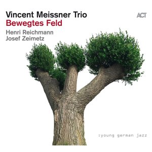 画像: ［ACT］CD Vincent Meissner ヴィンセント・マイスナー / Bewegtes Feld  