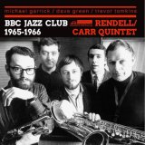 画像: CD DON RENDELL & IAN CARR ドン・レンデル & イアン・カー / BBC Jazz Club Sessions 1965-1966 Vol.2