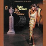 画像: 紙ジャケット CD   JULIE LONDON  ジュリー・ロンドン  /   FOR THE  NIGHT  PEOPLE  フォー・ザ・ナイト・ピープル