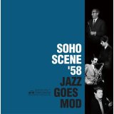 画像: 2枚組CD V.A. / Soho Scene '58 (Jazz Goes Mod )