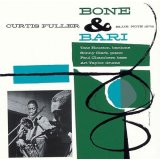 画像: CD  CURTIS  FULLER  カ－ティス・フラ－   /   BONE  &  BARI  ボーン&バリ