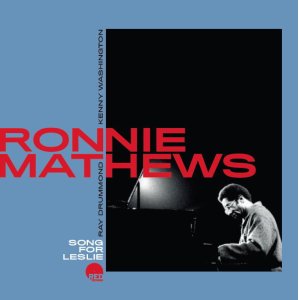 画像: CD RONNIE MATHEWS ロニー・マシューズ / SONG FOR LESLIE 