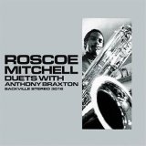 画像: CD  ROSCOE MITCHELL  ロスコー・ミッチェル  /  DUET WITH ANTHONY BRAXTON + 1